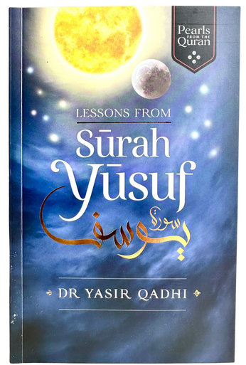 LESSONS FROM SURAH YUSUF (25210)