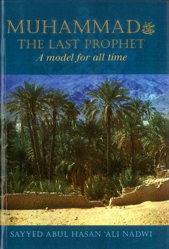 Muhammad The Last Prophet-1