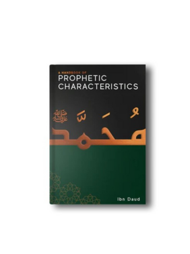 A Handbook of Prophetic Characteristics