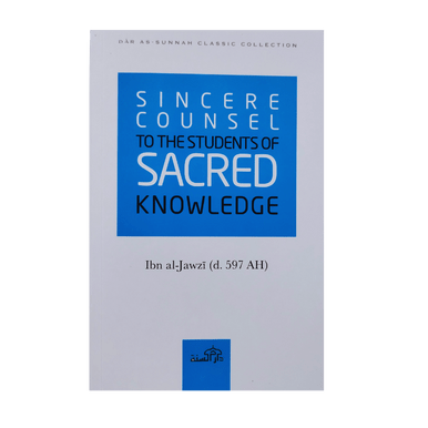 Sincere Counsel to the Students of Sacred Knowledge
