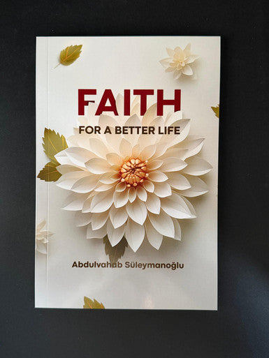 Faith For A Better Life