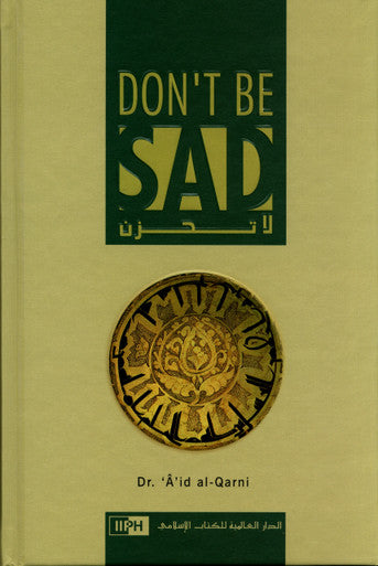 Dont Be Sad - Dr. Aid al-Qarni