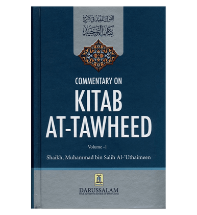 Commentary On Kitab At Tawheed - Shaykh Muhammad bin Salih Al- Utaimeen