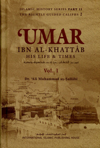 Umar  Ibn Al-Khattaab رضی الله عنه   His life and Time Set of 2 Volumes IIPH-1